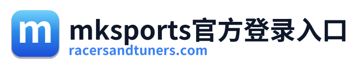 mksports官方登录入口